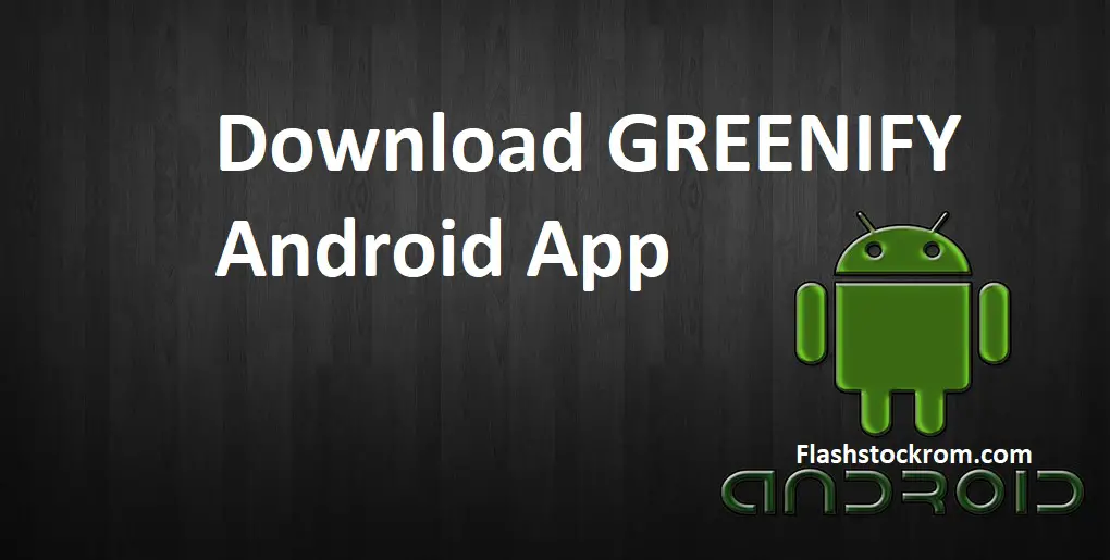 Download GREENIFY App