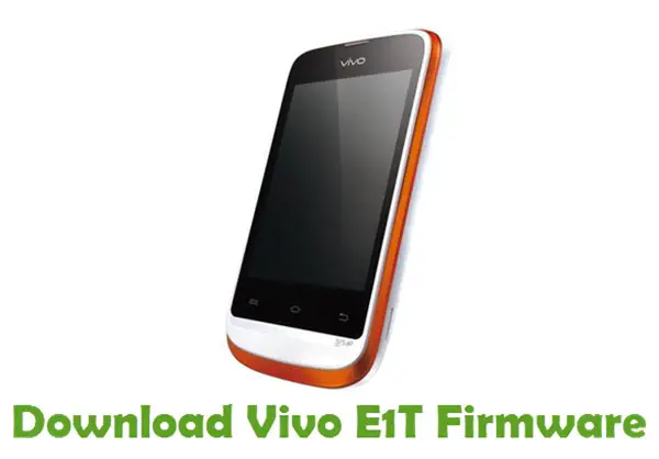 How to Flash Stock Rom on Vivo E1T